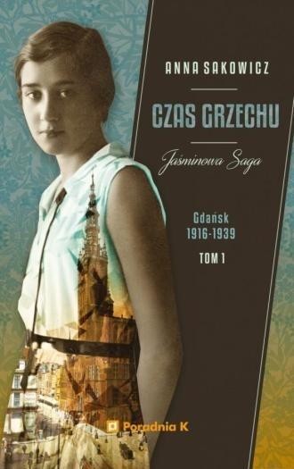 Jaśminowa saga T.1 Czas grzechu