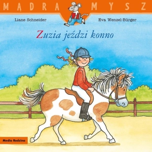 Mądra mysz. Zuzia jeździ konno