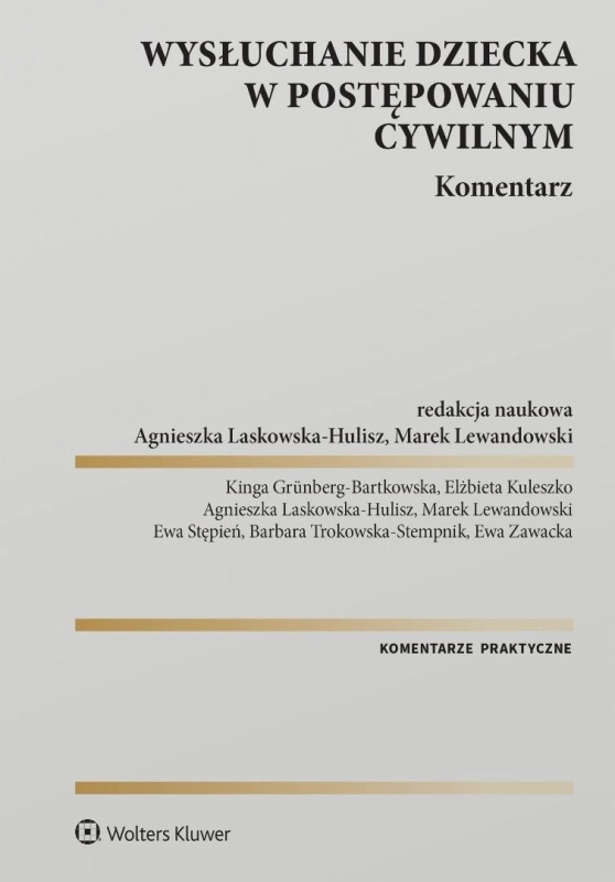 Wysłuchanie dziecka w postępowaniu cywilnym...