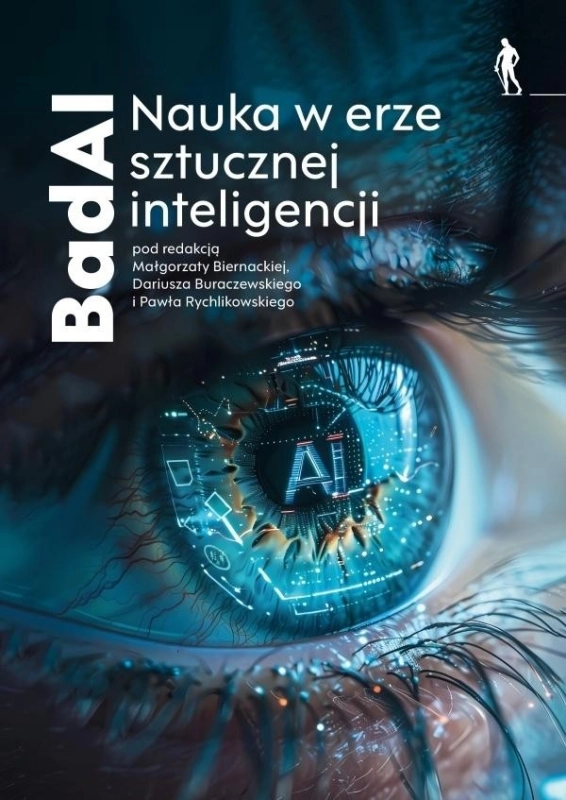 BadAI Nauka w erze sztucznej inteligencji