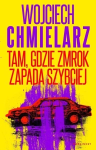 Tam, gdzie zmrok zapada szybciej (z autografem)