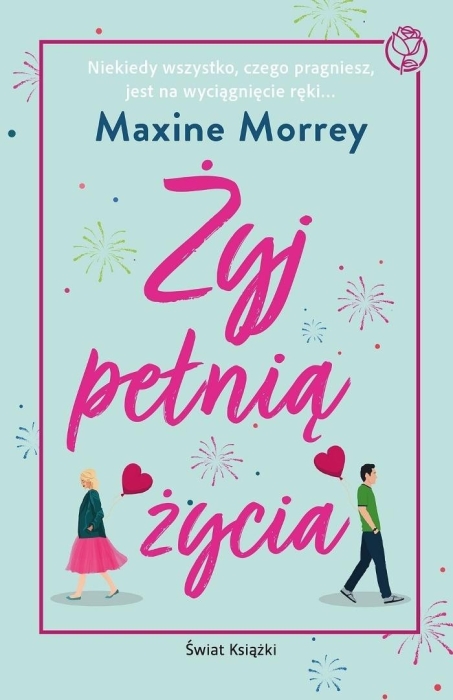 Żyj pełnią życia