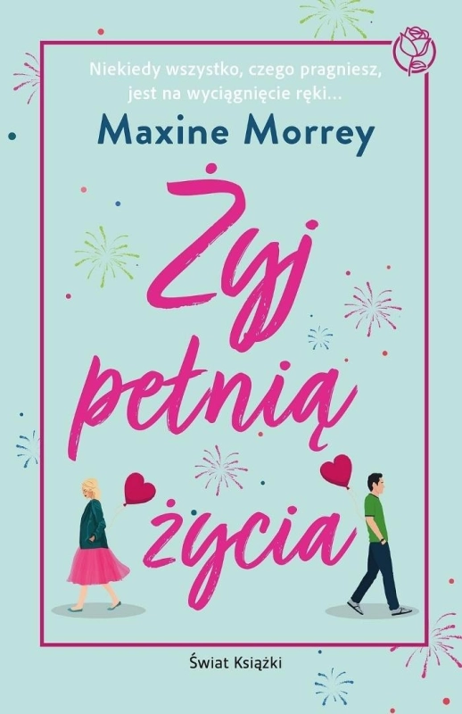 Żyj pełnią życia