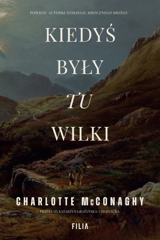 Kiedyś były tu wilki