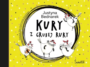 Kury z grubej rury T.1 Kury z grubej rury