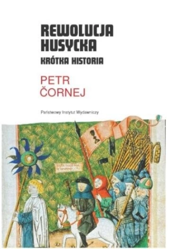 Rewolucja husycka. Krótka historia