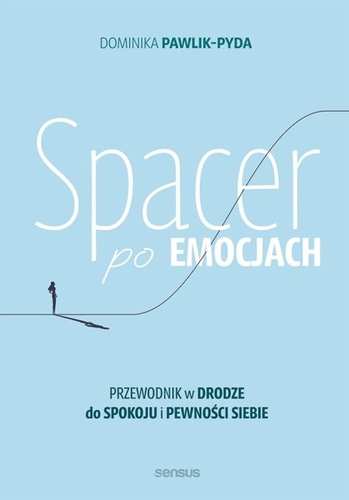 Spacer po emocjach. Przewodnik w drodze do spokoju