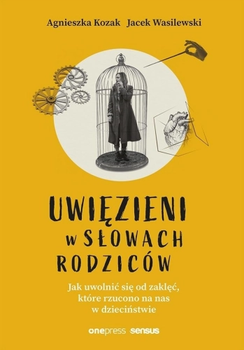 Uwięzieni w słowach rodziców