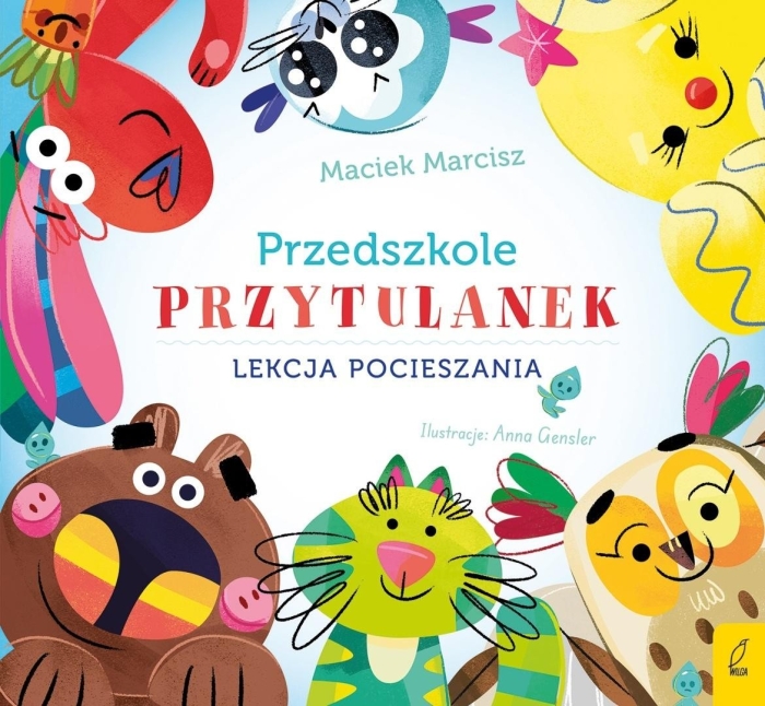 Przedszkole przytulanek. Lekcja pocieszania