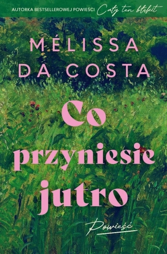 Co przyniesie jutro