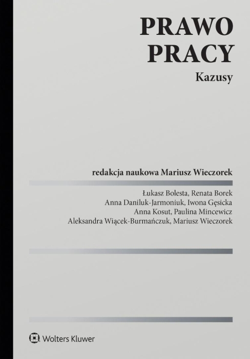Prawo pracy. Kazusy