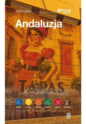 Andaluzja. #Travel&Style. Wydanie 2