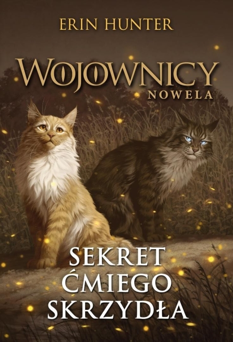 Wojownicy. Sekret Ćmiego Skrzydła