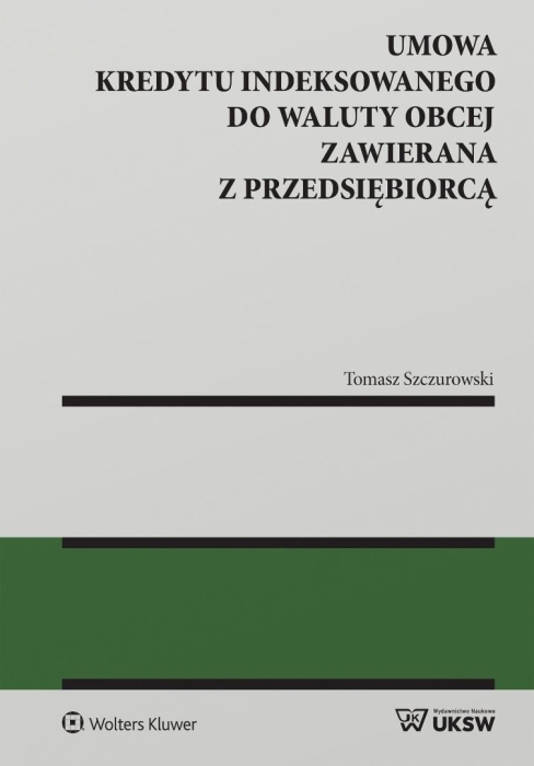 Umowa kredytu indeksowanego do waluty obcej...