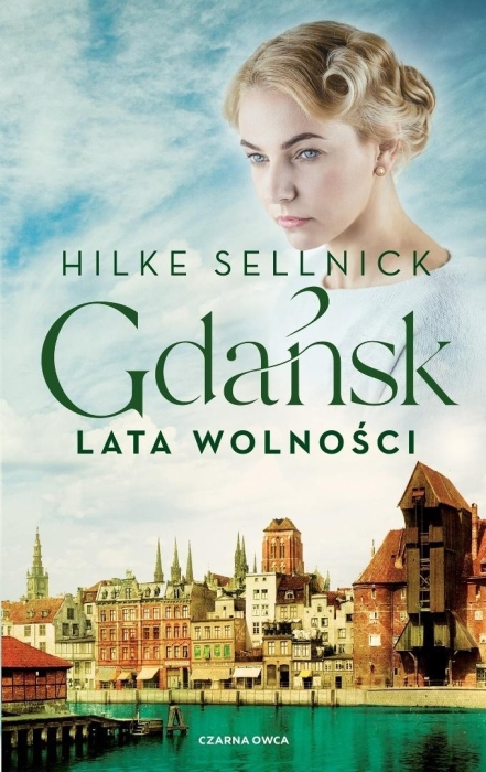Gdańsk T.3 Lata wolności