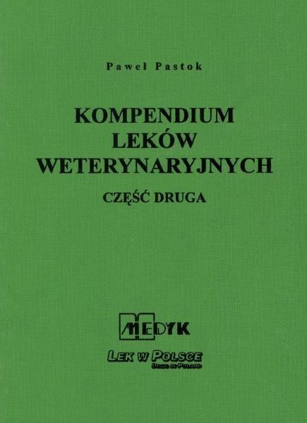 Kompendium leków weterynaryjnych część 2