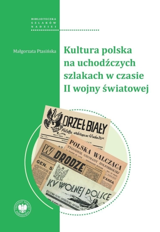 Kultura polska na uchodźczych szlakach...