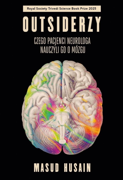 Outsiderzy. Czego pacjenci neurologa nauczyli go..