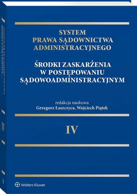 System Prawa Sądownictwa Administracyjnego T.4