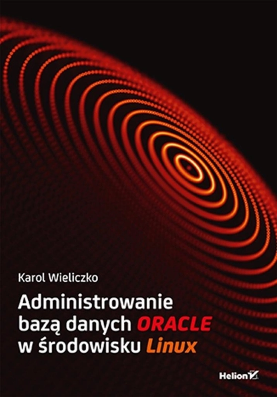 Administrowanie bazą danych Oracle w środowisku..