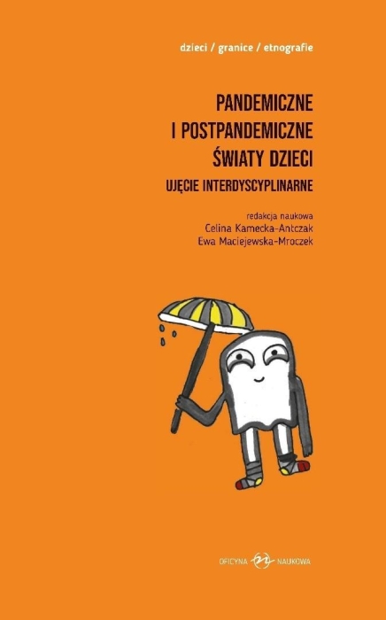 Pandemiczne i postpandemiczne światy dzieci T.1-2