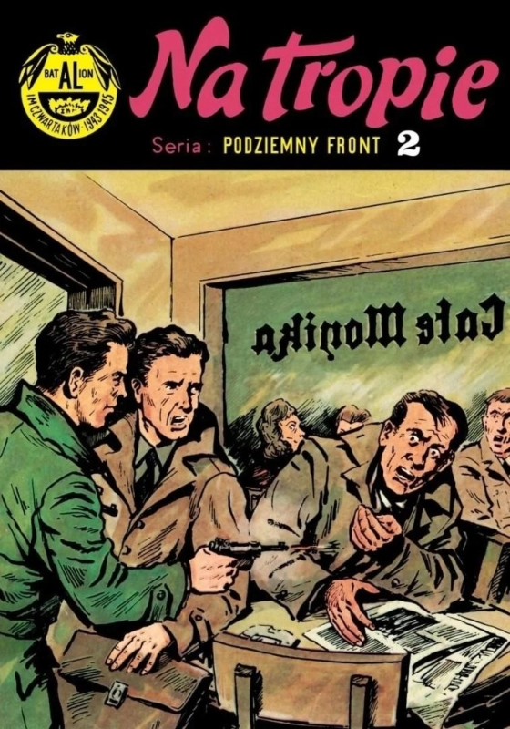 Podziemny front T.2 Na tropie
