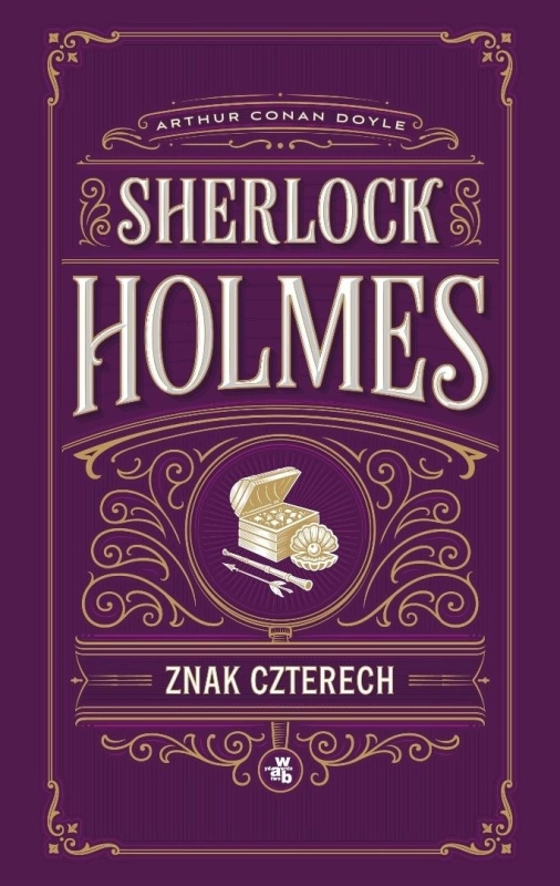 Znak czterech. Sherlock Holmes