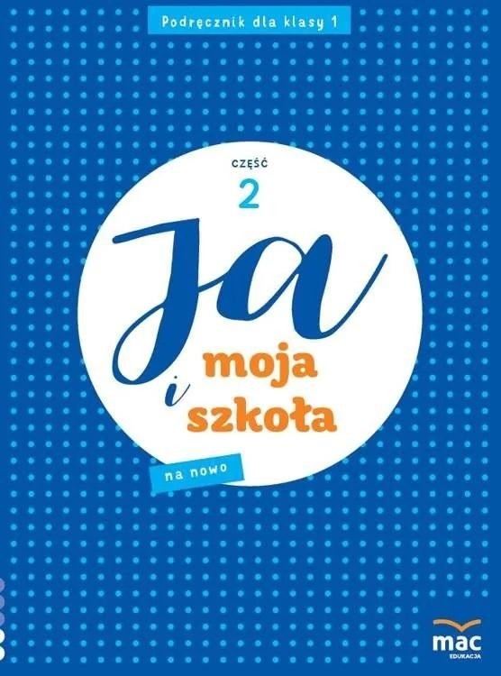 Ja i Moja Szkoła na nowo SP 1 cz.2