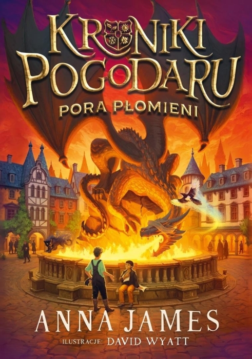 Kroniki Pogodaru T.2 Pora płomieni