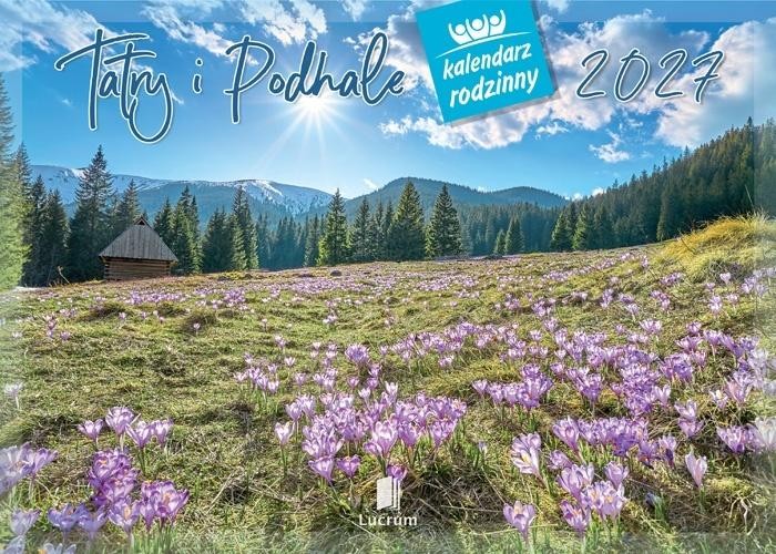 Kalendarz 2027 rodzinny Tatry i Podhale