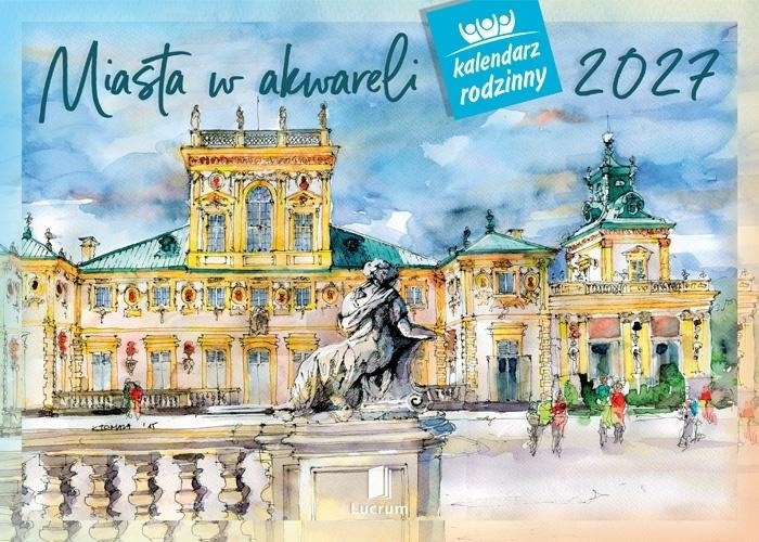 Kalendarz 2027 rodzinny Miasta w akwareli