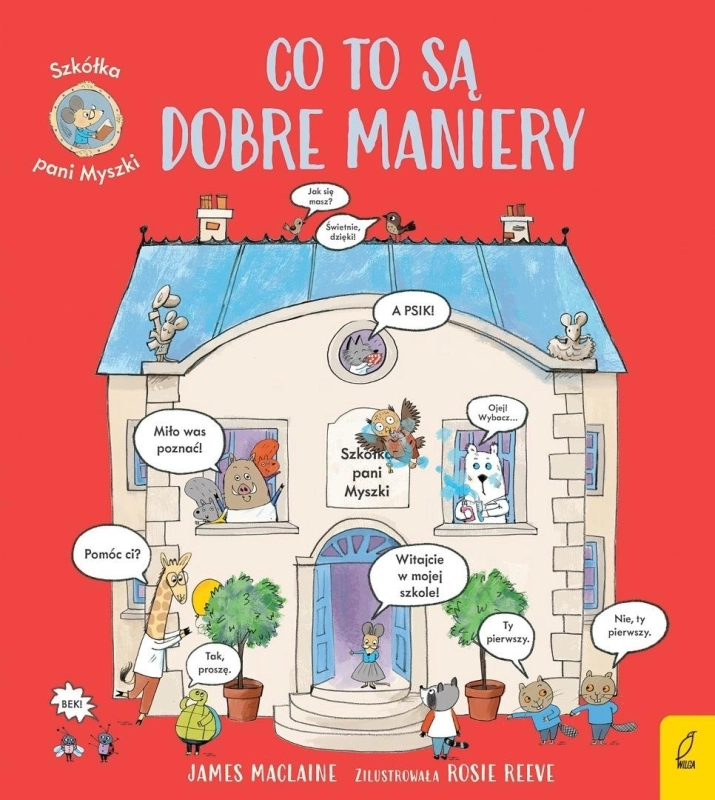 Szkółka pani Myszki. Co to są dobre maniery