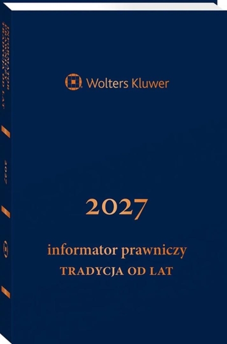 Informator Prawniczy 2027 Tradycja od lat granat