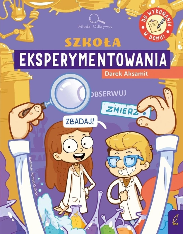 Młodzi Odkrywcy. Szkoła eksperymentowania