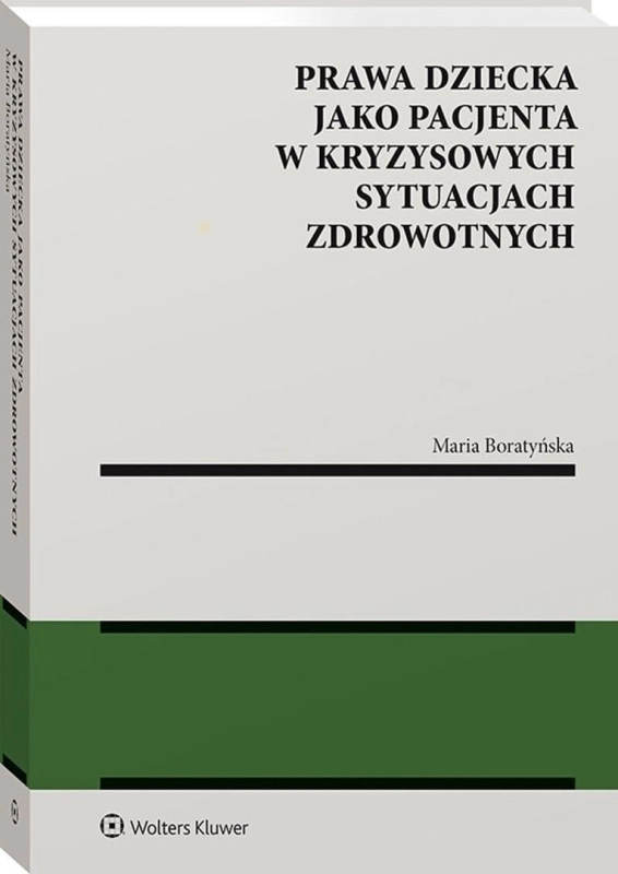 Prawa dziecka jako pacjenta w kryzysowych...