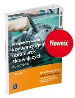 Przygot. konw. ob. skraw. do obróbki. Kwal.M.19.1