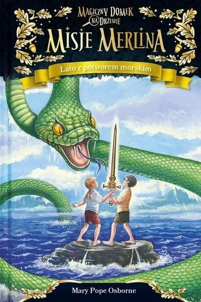 Magiczny domek na drzewie. Misje Merlina T.3