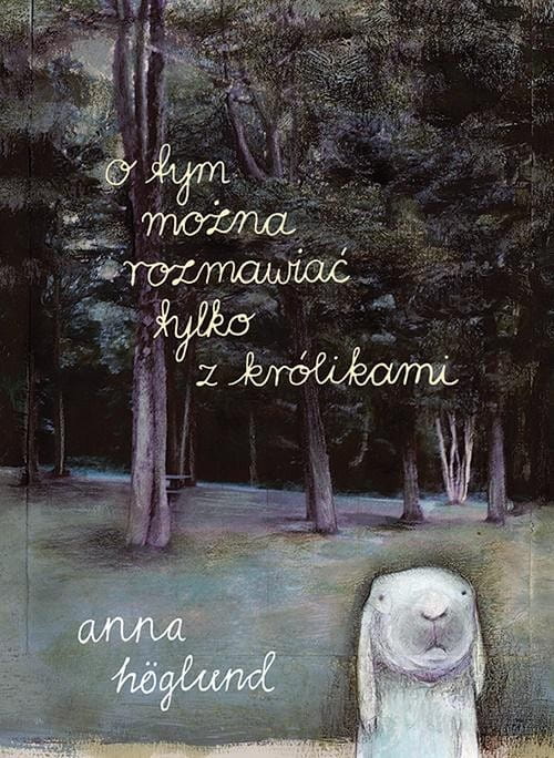 O tym można rozmawiać tylko z królikami