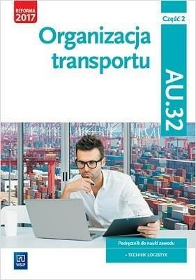 Organizacja transportu Kwal. AU.32. cz.2 WSiP