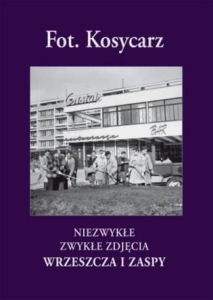 Kosycarz Niezwykłe Zwykłe zdjęcia Wrzeszcza i Zaspy