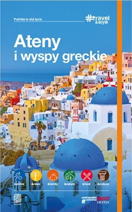 Travel&amp;Style. Ateny i wyspy greckie