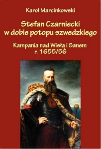 Stefan Czarniecki w dobie potopu szwedzkiego