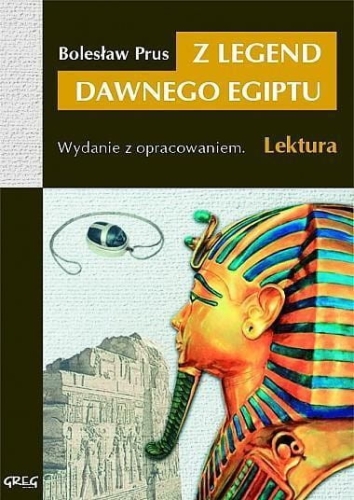 Z legend dawnego Egiptu z oprac. GREG