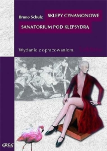 Sklepy Cynamonowe, Sanatorium Pod Klepsydrą GREG