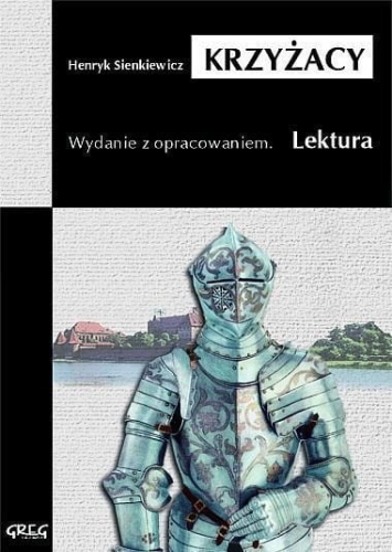 Krzyżacy z oprac. GREG