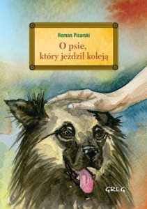 O psie, który jeździł koleją z oprac. okleina