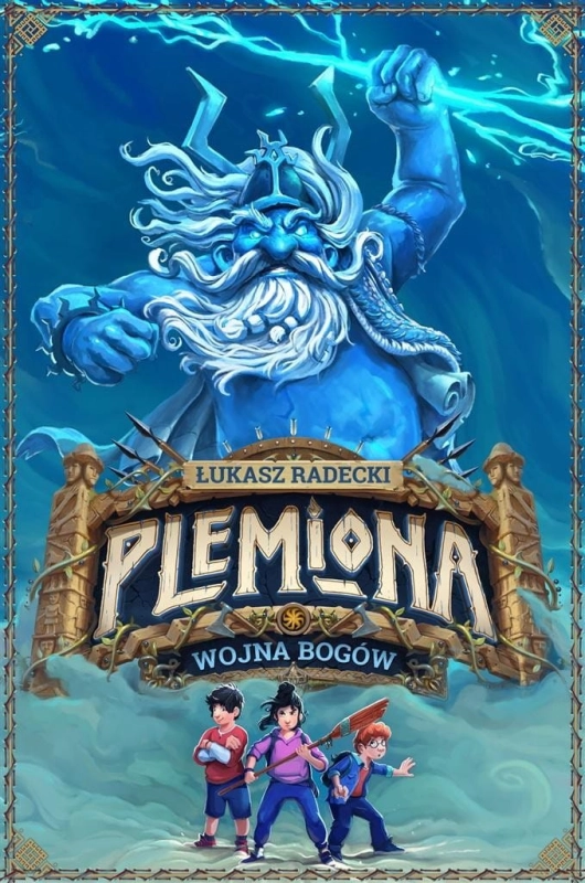 Plemiona. Wojna bogów