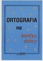 Ortografia na bardzo dobry GRAM