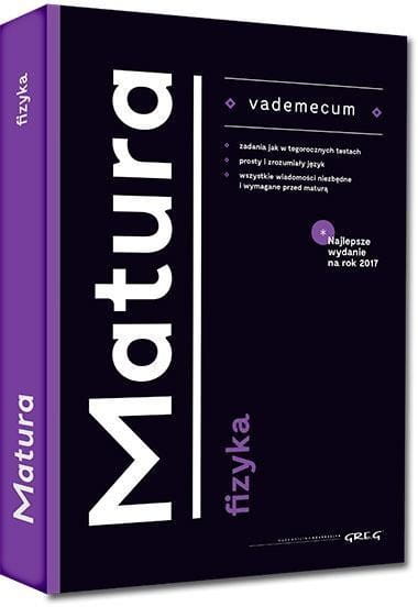 Vademecum matura 2017 Fizyka GREG