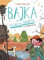 Bajka na końcu świata.T.3 Ożywczy deszcz